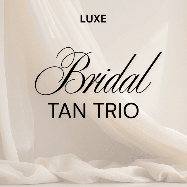 Luxe Bride Tan Trio (3 Tans) at Luxe Spray Tans & Shoppe in Bossier City, LA
